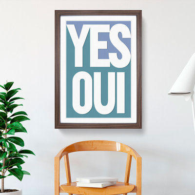 Yes Oui - Picture Frame Typography