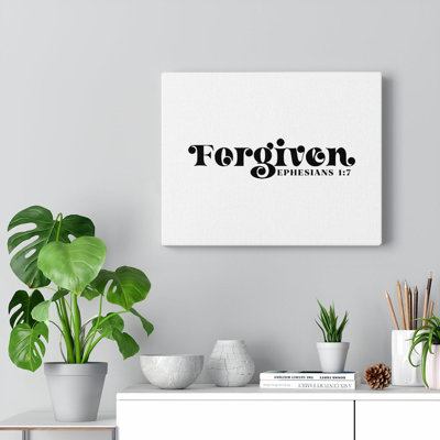 Forgiven Ephesians 1:7 - Wrapped Canvas Print
