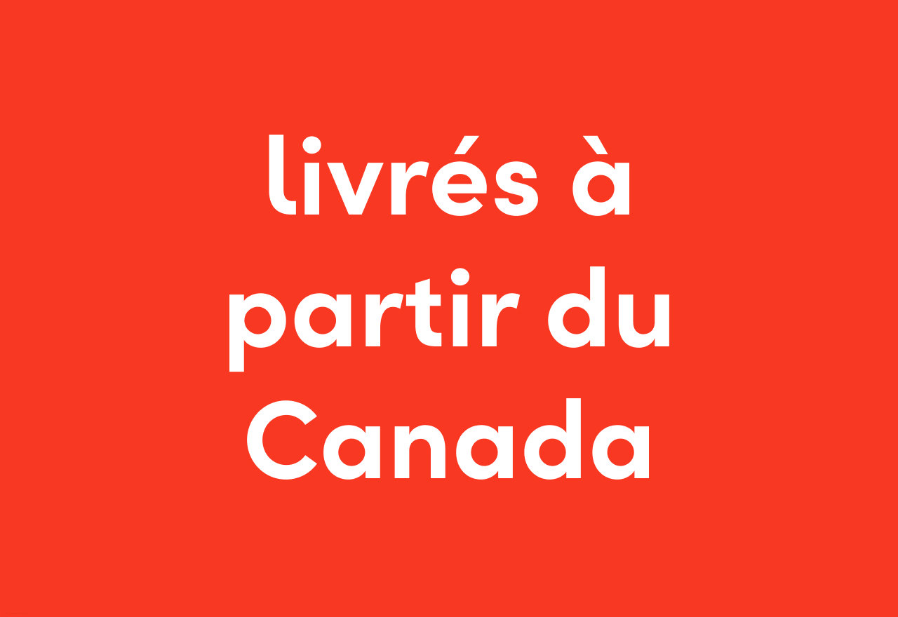 livrés à partir du Canada