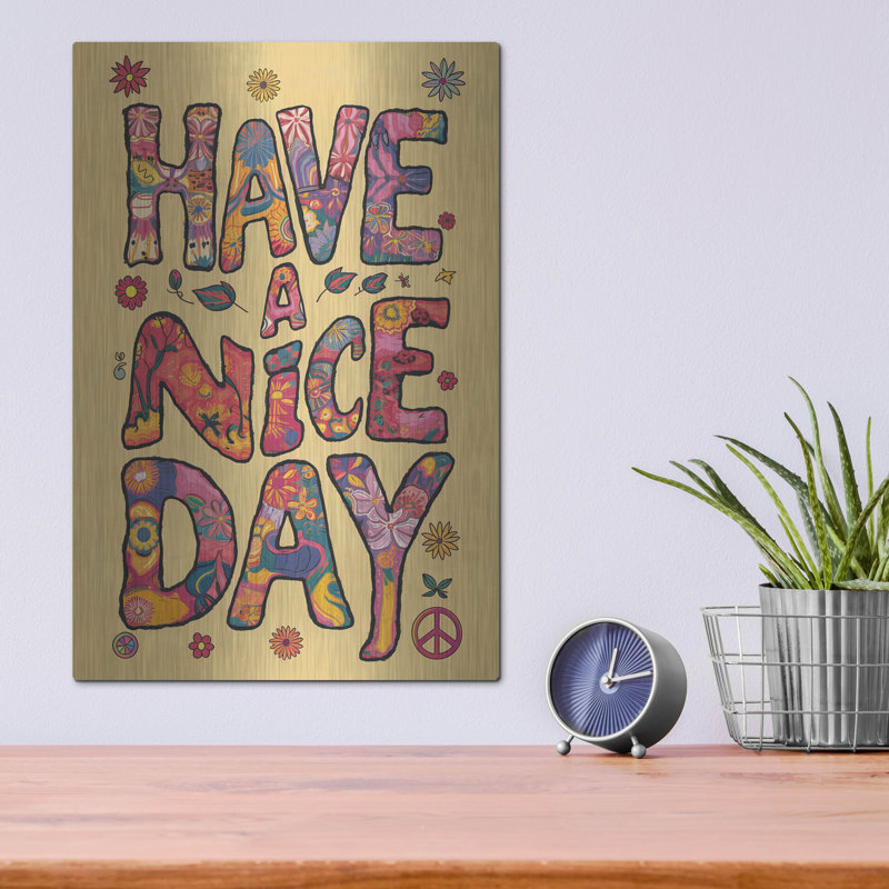 Art mural en métal Winston Porter «Have A Nice Day» par Andreas Magnusson, H 16 po x l 12 po