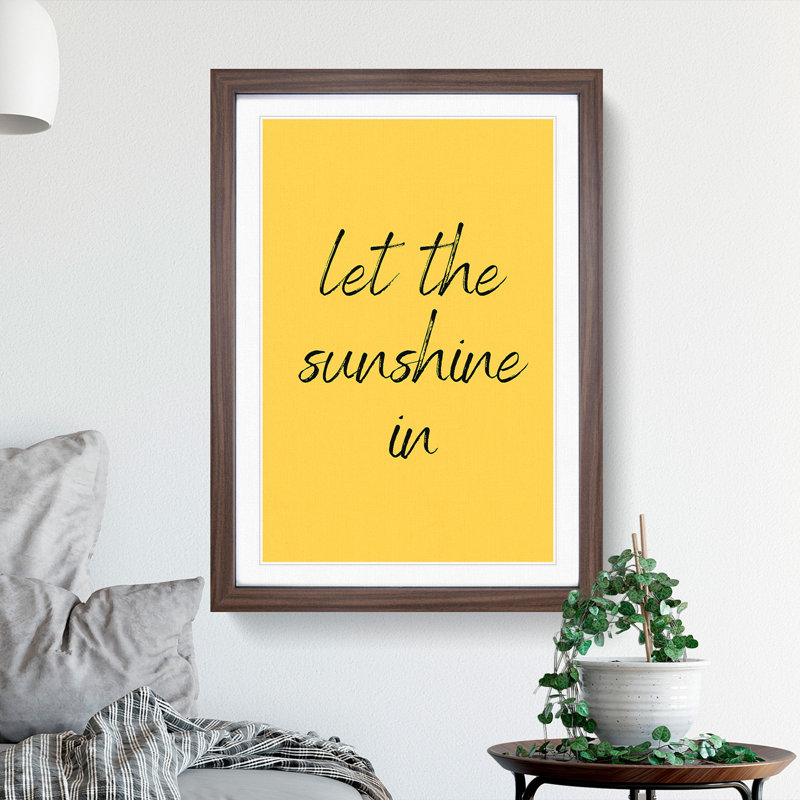 Let the Sunshine in - Picture Frame Typography, 48cm H x 36cm W x 2cm D, Walnut Framed