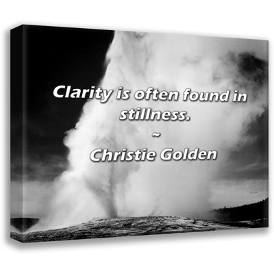 Citation artistique «La clarté se retrouve souvent dans le calme». Toile tendue par Christie