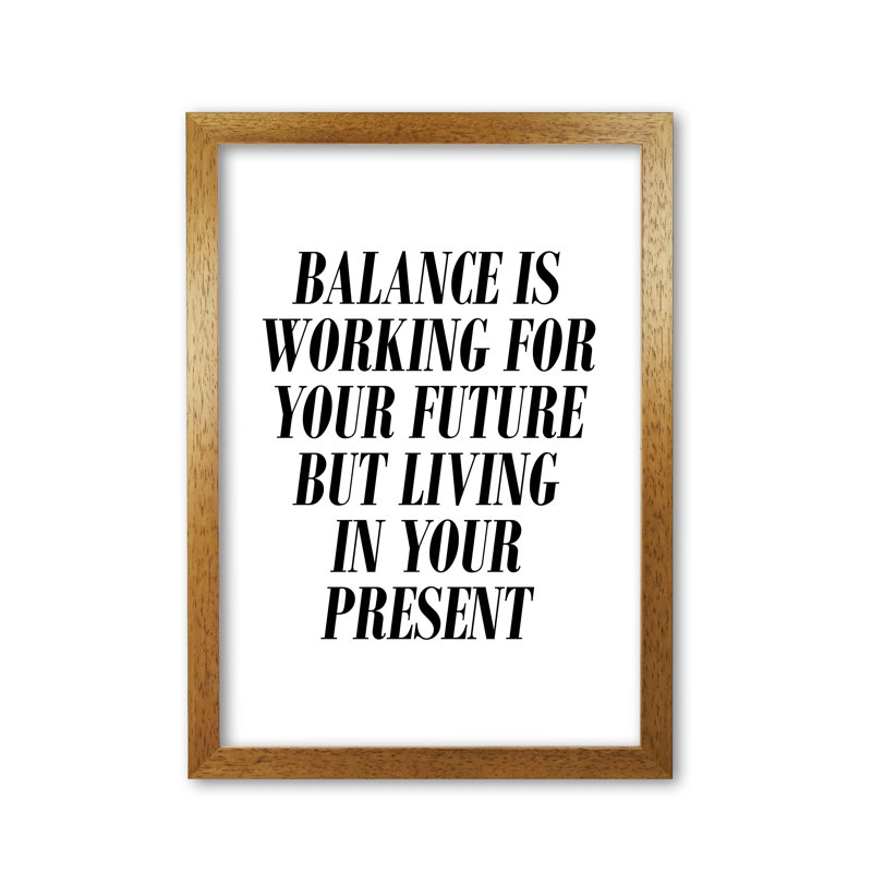 Balance - Print, 85 cm H x 60 cm W x 5 cm D, Honey Oak Frame