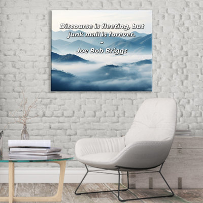 Astoria Grand Gallery Wrapped Canvas By Joe Bob Briggs: "Discourse is fleeting, but junk mail is fore