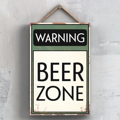 Warning Beer Zone - Print on MDF