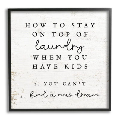«Laundry When You Have Kids Humor», art de la giclée encadrée par Lil 'Rue