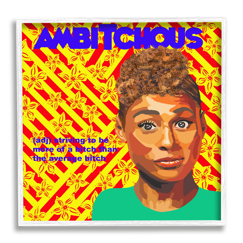 «Ambitious Funny Quote», motif floral audacieux par Lynnda Rakos - impression, H 17 po x l 17 po x P 1,5 po