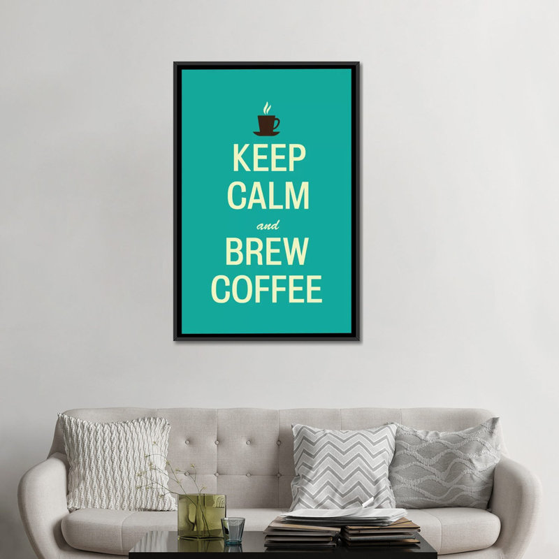 «Kitchen Keep Calm and Brew Coffee», art textuel sur toile, H 26 po x l 18 po x P 1,5 po, Toile avec cadre noir, Pas de tapis