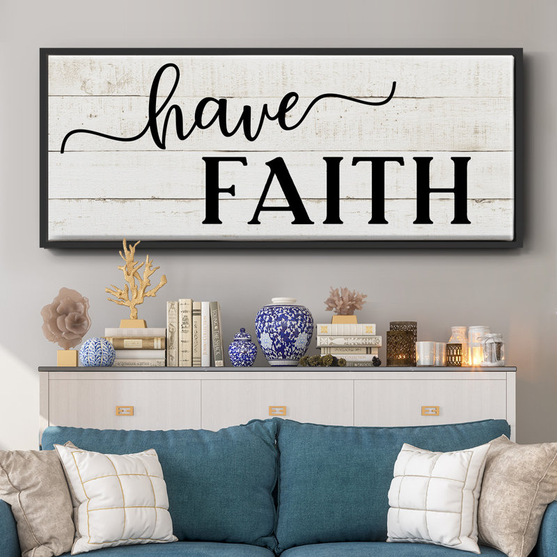«Have Faith», toile encadrée, H 8 po x l 20 po