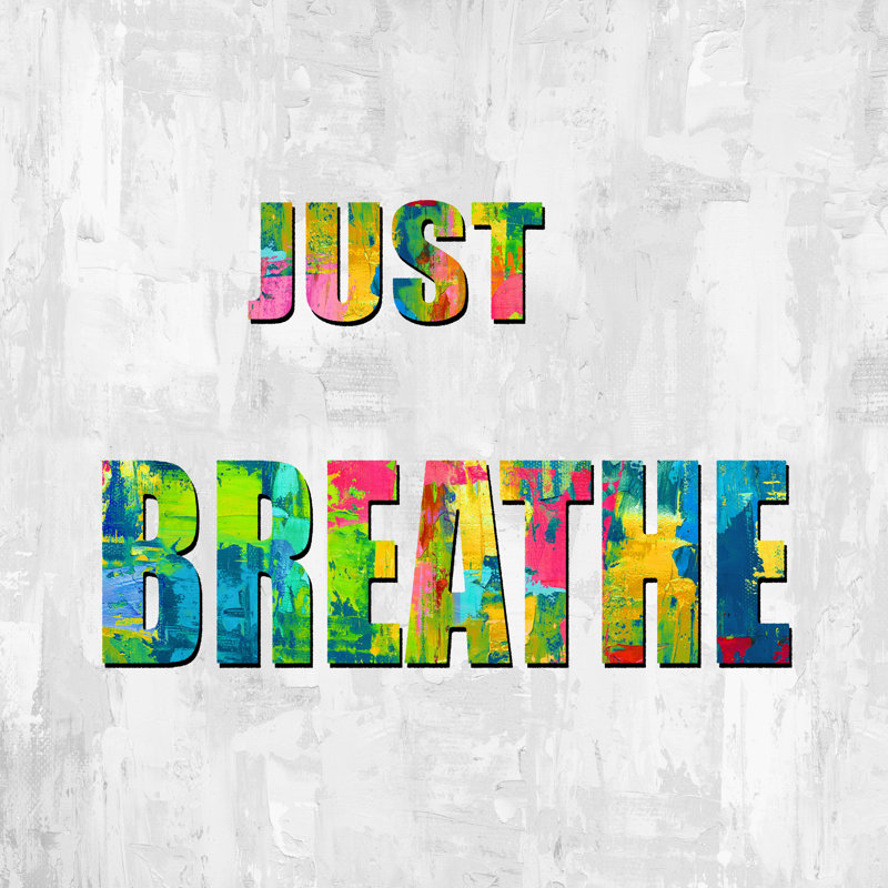 Just Breathe Rainbow by Jamie MacDowell - Wrapped Canvas Print, 76cm H x 76cm W x 3.8cm D
