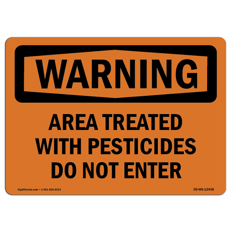 Treated With Pesticides Do Not Enter Sign, 12" H x 18" W x 0.1" D