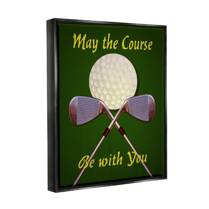 Que le parcours soit avec vous – Club de golf Fun Sports, H 31 po x l 25 po x P 1,7 po, Cadre flottant noir de jais
