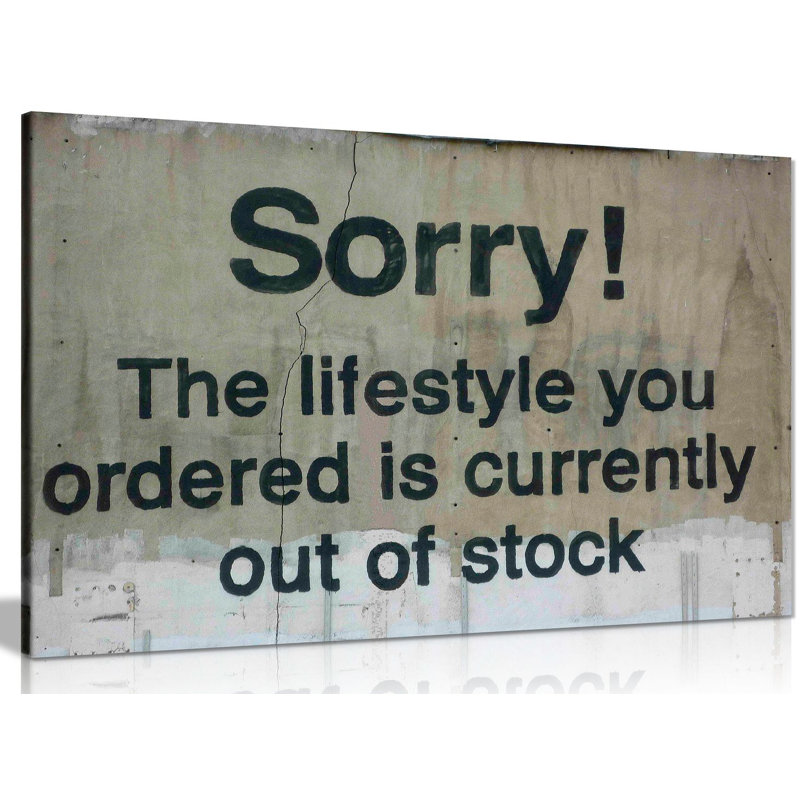 Banksy Lifestyle Quote - Wrapped Canvas Print, 31cm H x 46cm W
