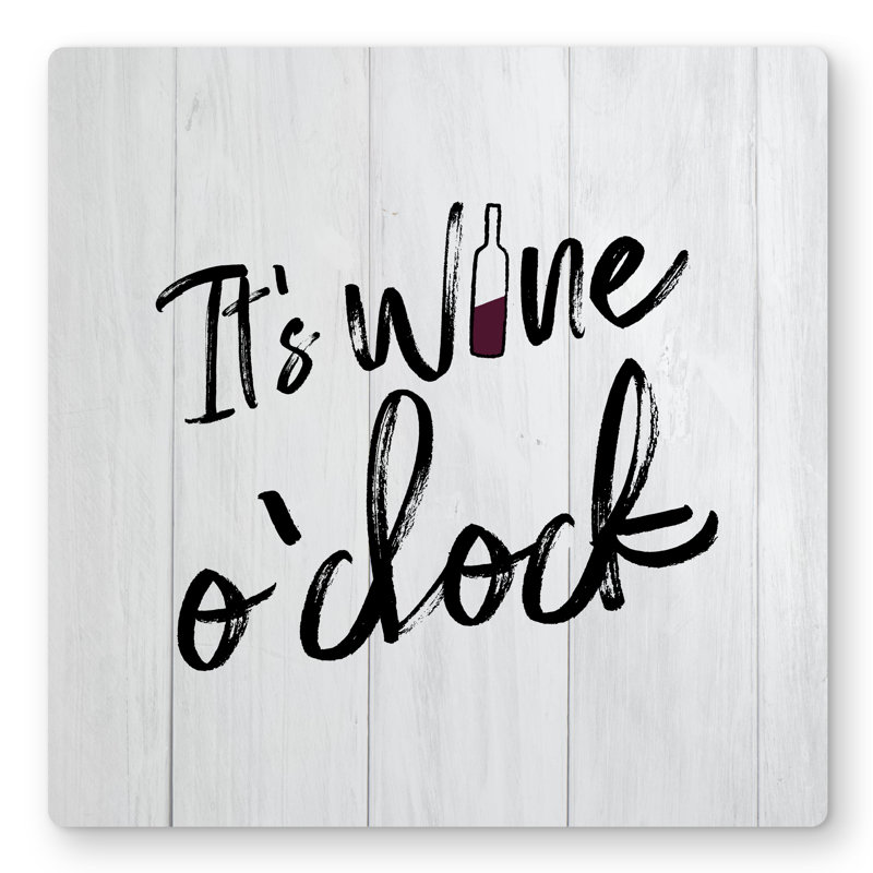It's wine o'clock - White Black & White Metal Print Decor