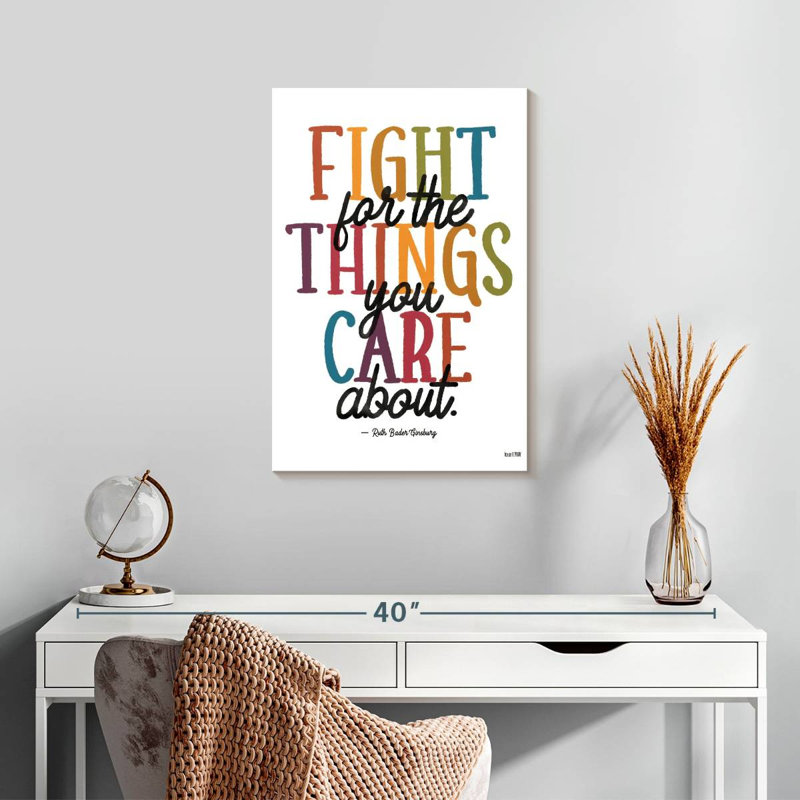 Tergel Fight For The Things You Care About, H 24 po x l 16 po