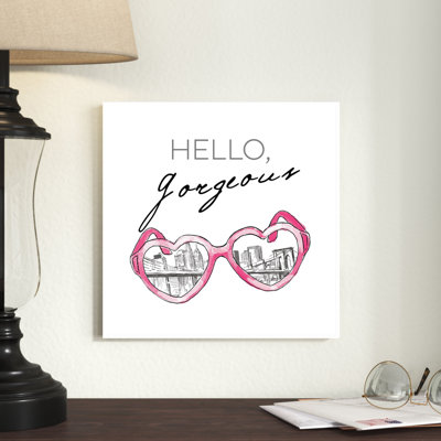 " Hello Gorgeous " Painting Print