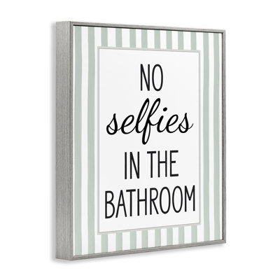 «No Selfies In Bathroom», estampe numérique giclée par lettré et doublé
