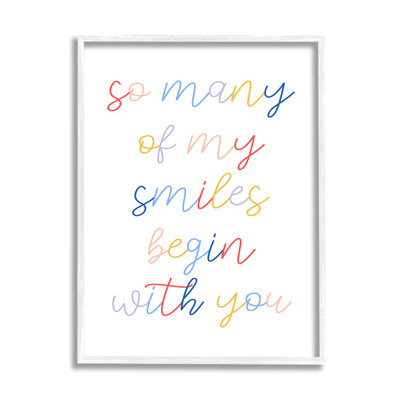 «Beaucoup de sourires commencent avec vous» par Daphne Polselli - Art textuel
