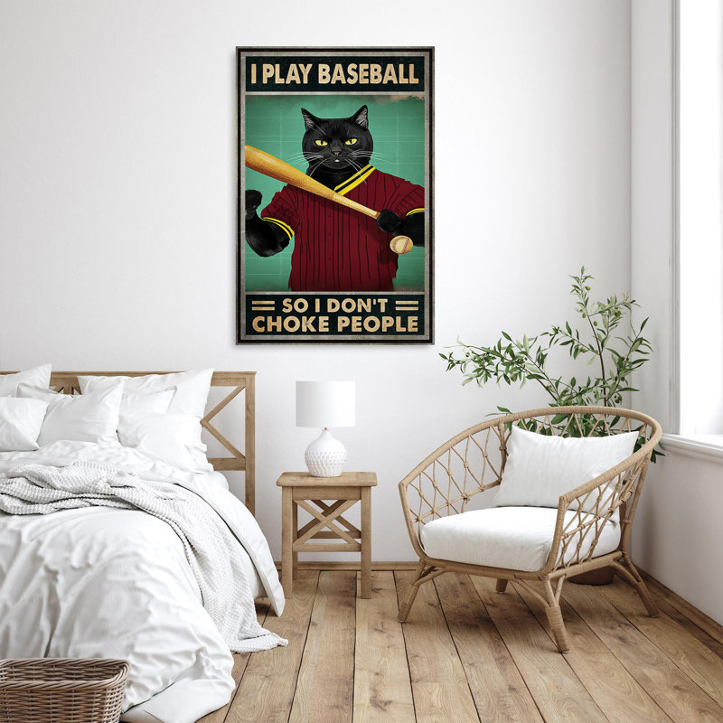 «I Play Baseball So I Dont Choke People» - 1 pièce R I Play Baseball So I Dont Choke People sur toile, impression