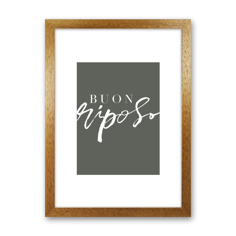 Buon Riposo - Print, Oak Frame, 34cm H x 25cm W x 3cm D
