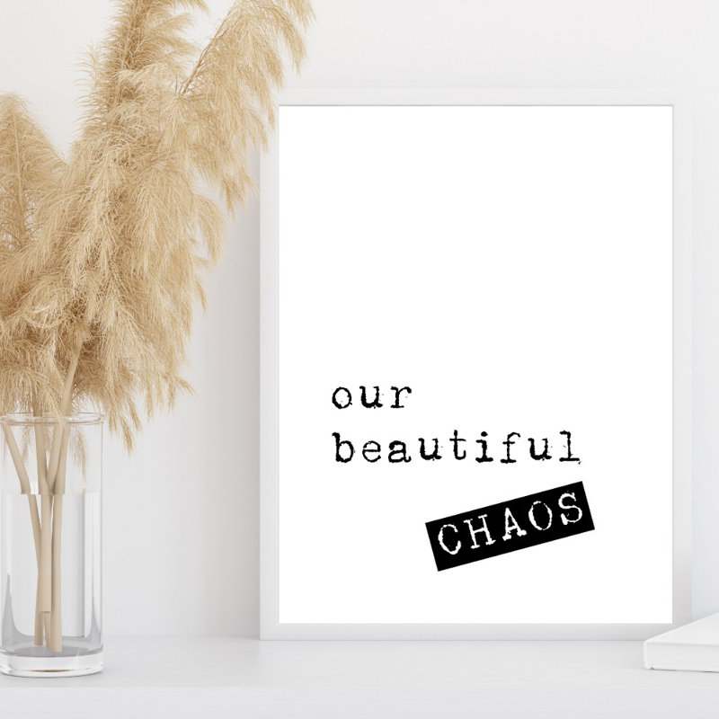 Our Beautiful Chaos - Print, No Framed, 30cm H x 21cm W x 0.1cm D