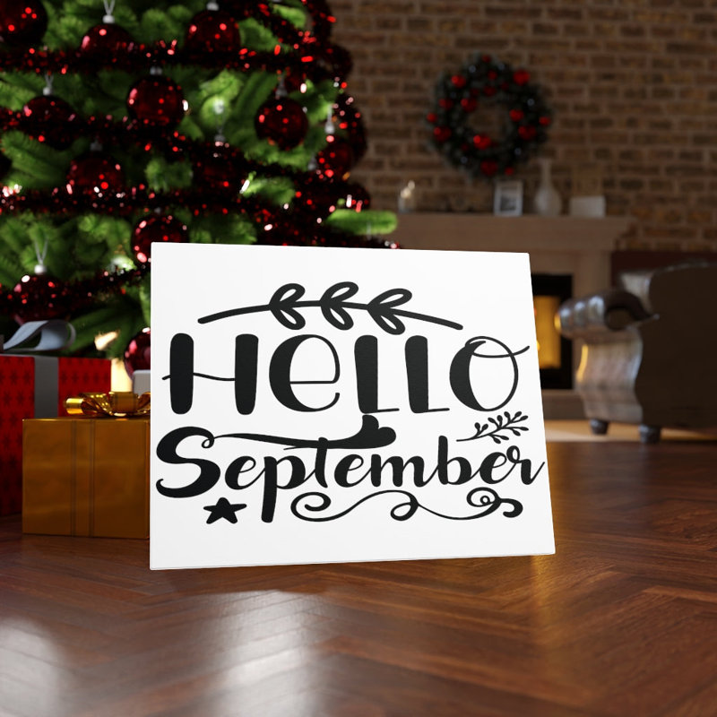 Hello September - Wrapped Canvas Print
