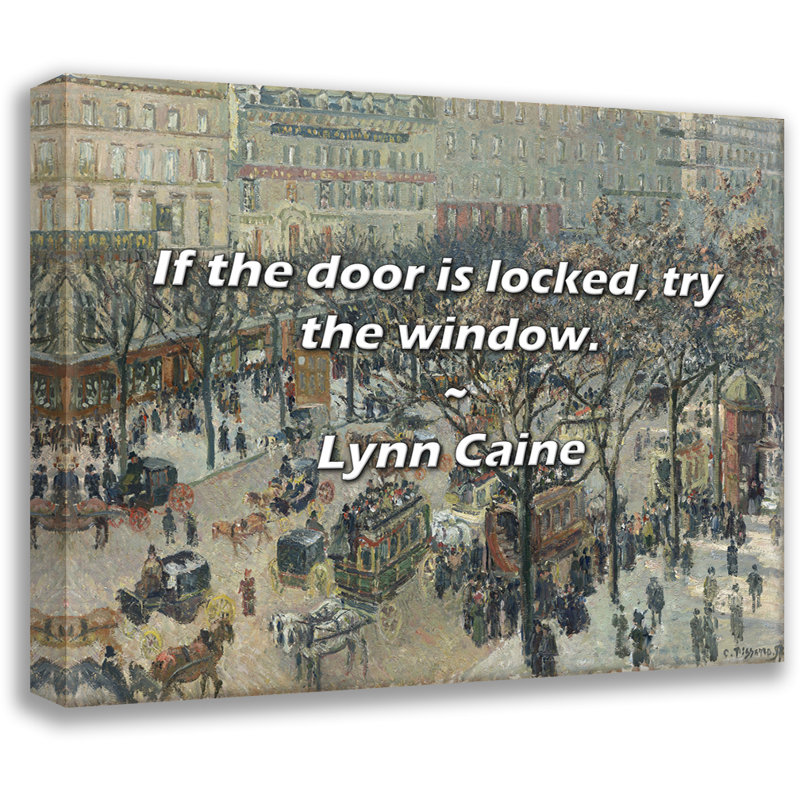 Citation de Lynn Caine: Si la porte est verrouillée, essayez la fenêtre., H 15 po x l 18 po