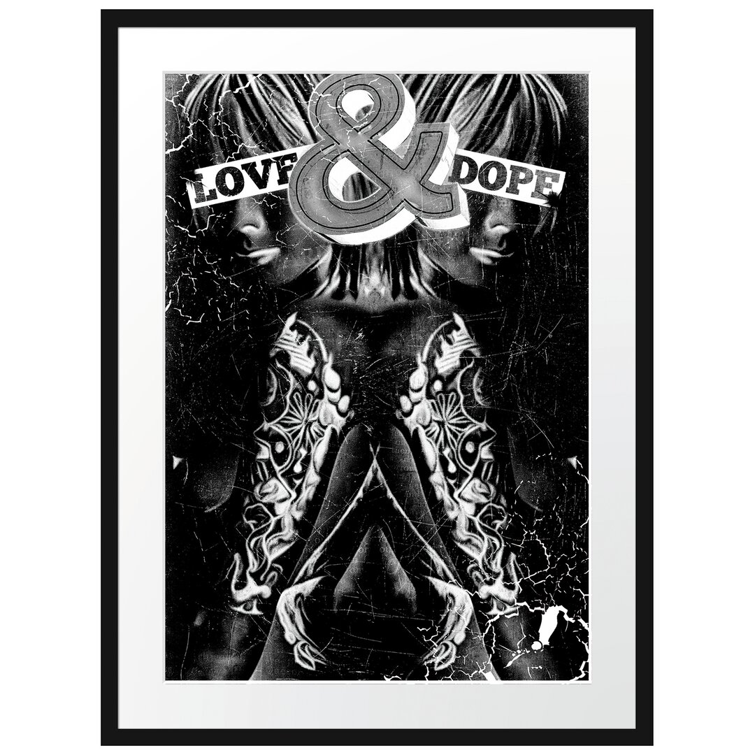 Gerahmtes Poster Love And Dope