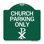 Enseigne de la série Designer de Signmission - Stationnement de l'église seulement (symbole Chi Rho) | Enseigne architecturale en aluminium de gros calibre vert et blanc 18 po x 24 po | Protégez votre entreprise et votre commune | Fabriqué aux États-