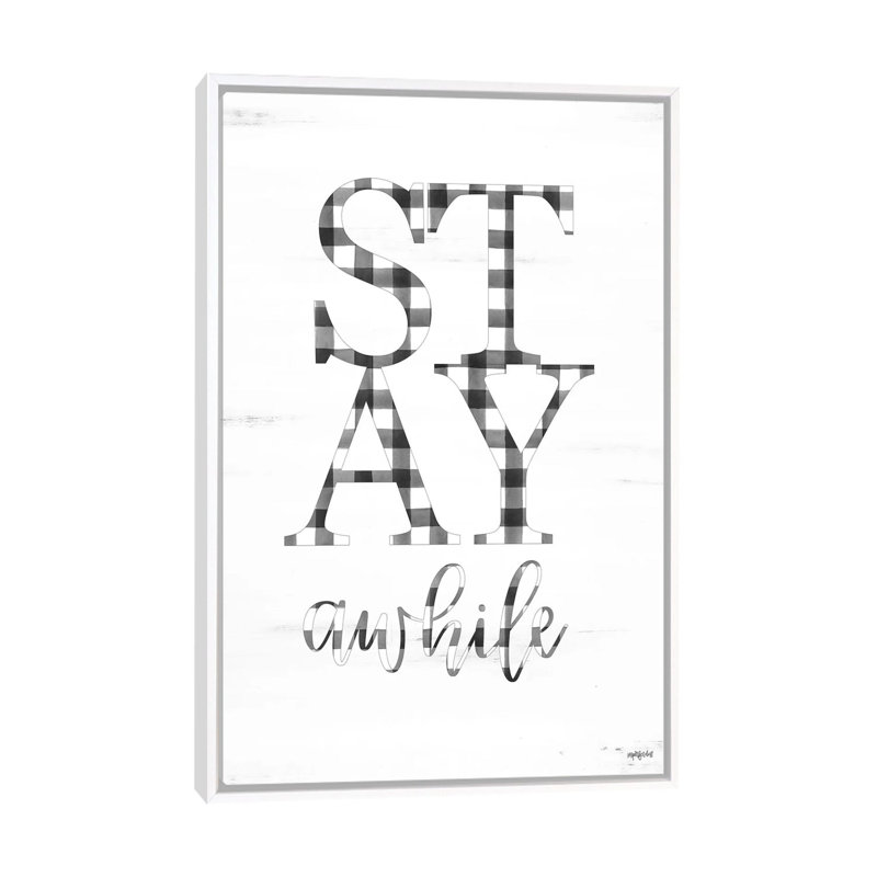 Stay Awhile - Textual Art, 26'' H x 18'' W x 1.5'' D, White Framed, No Mat