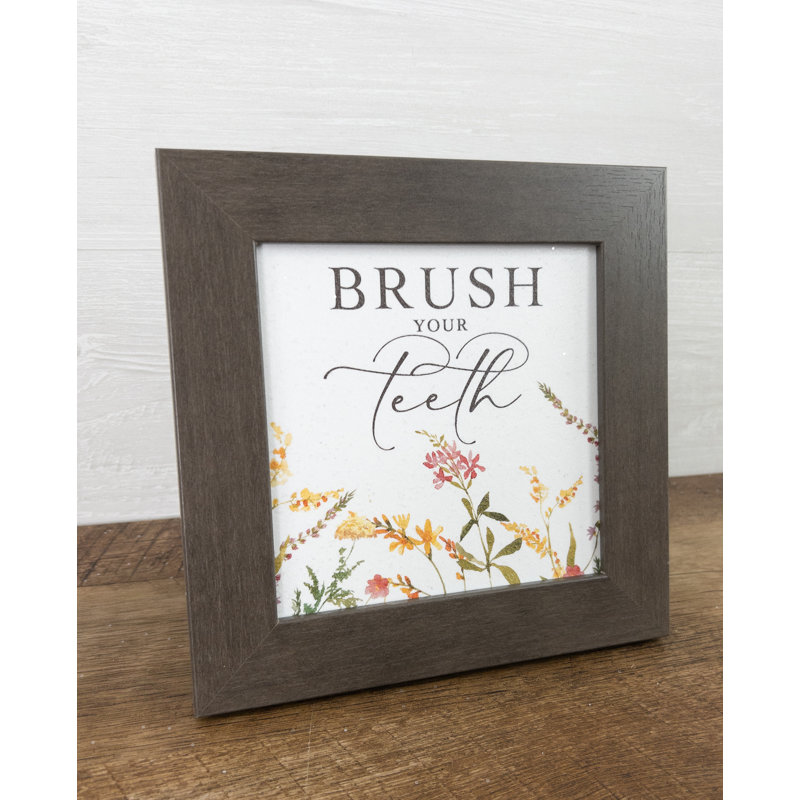 " Brush Your Teeth "