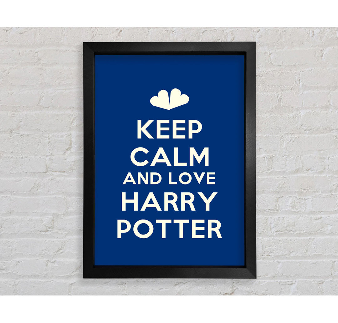 Iselin Keep Calm Potter Gerahmter Druck Wandkunst