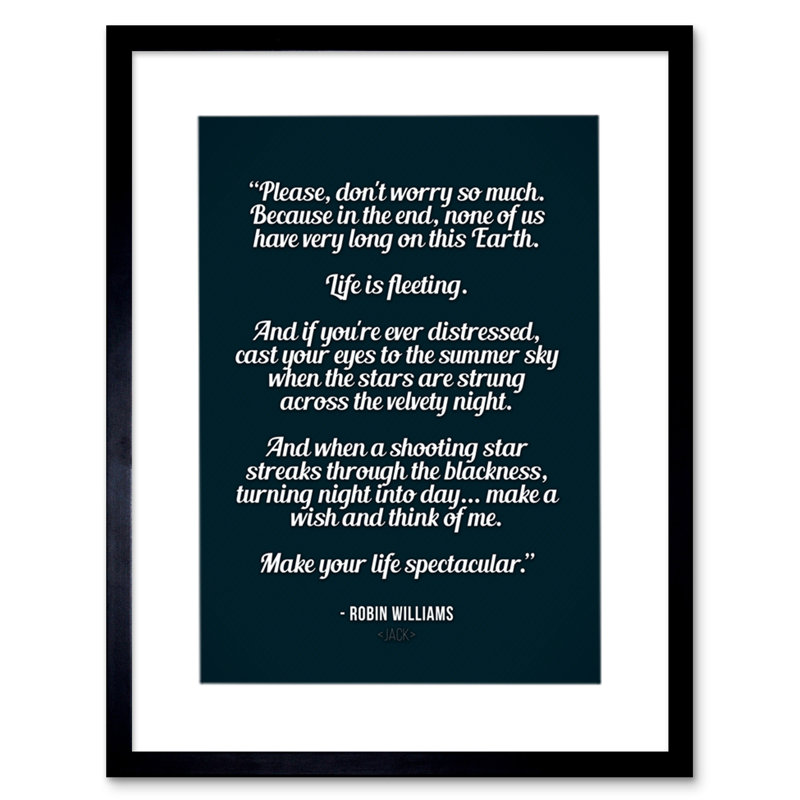 Quote Robin Williams Don't Worry Life Spectacular Artwork - Single Picture Frame Print