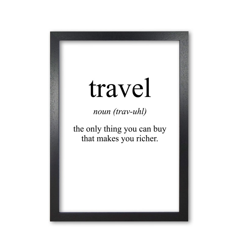 Travel - Print, Black Grain Frame, 85 cm H x 60 cm W x 5 cm D