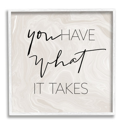 "What It Takes"