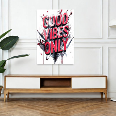 Good Good Vibes Only, texte abstrait, énergie audacieuse, art mural
