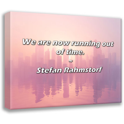 Stefan Rahmstorf Quote: We are now running out of time.