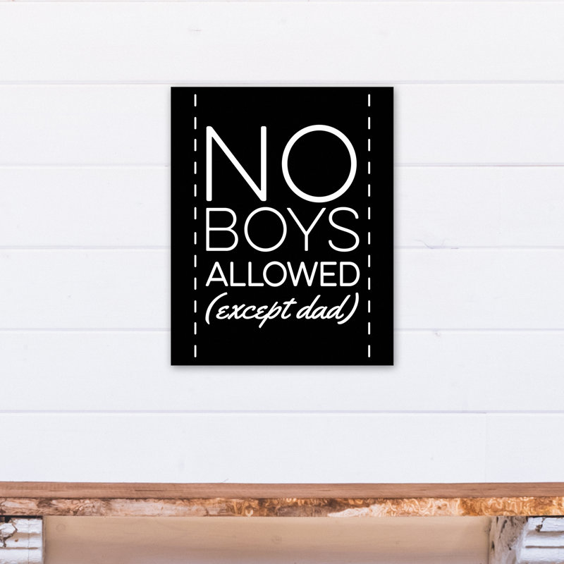 « aucun garçons » except papa, art sur toile Mahnomen, H 30 po x l 24 po x P 1,25 po, Toile tendue