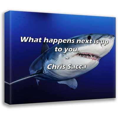 Artsy Quote "What happens next is up to you." By Chris Sacca Gallery Wrapped Canvas
