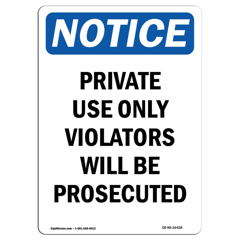 Private Use Only Violators Prosecuted Sign
