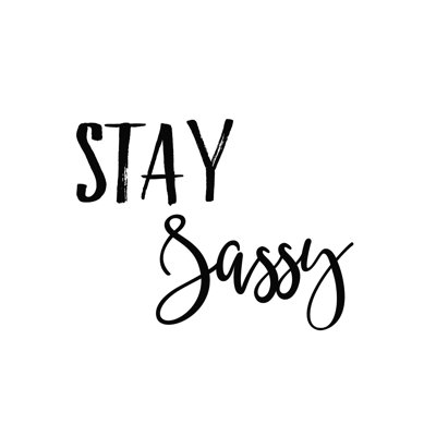 Stay Sassy par - on