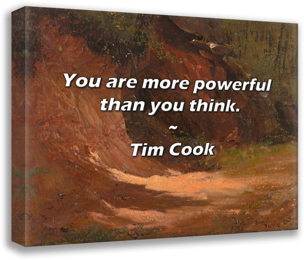 Ophelia & Co. Tim Cook Quote You are more powerful than you think