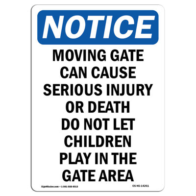 Moving Gate Can Cause Serious Sign