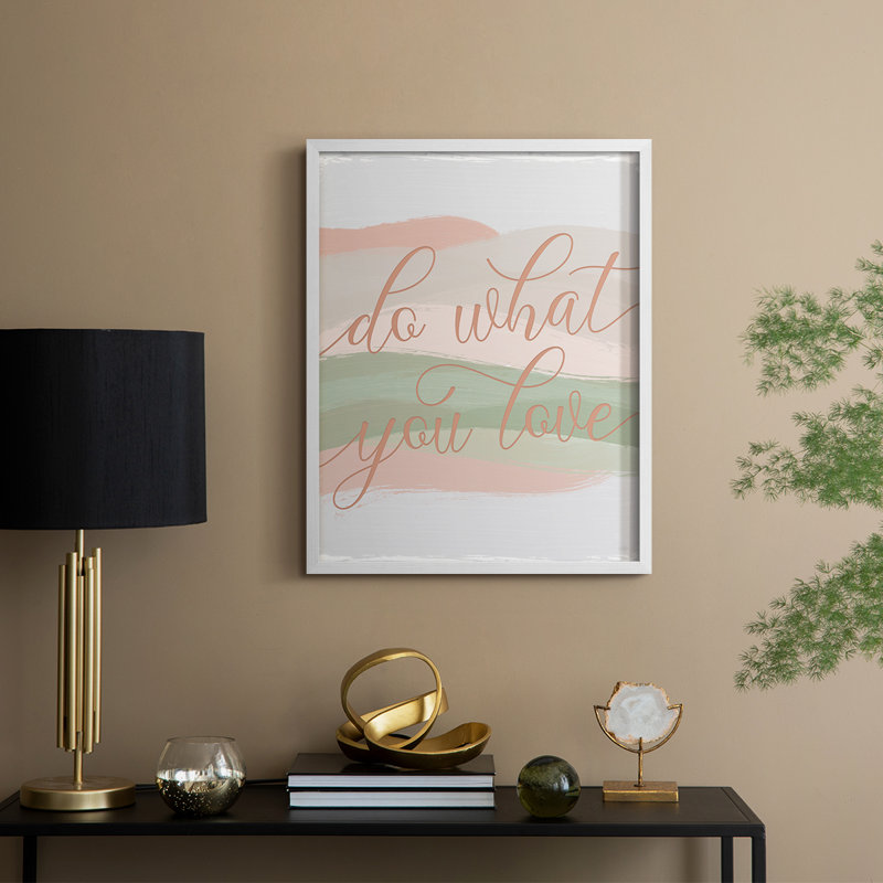 «Do What You Love», reproduction encadrée - bois massif, H 30 po x l 24 po, Blanc