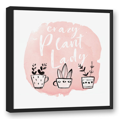 " Crazy Plant Lady "