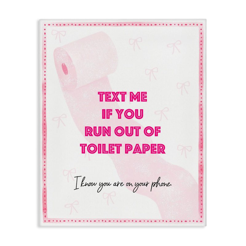 Texte rose pour toile de papier hygiénique, design par Ziwei Li, H 20 po x l 16 po