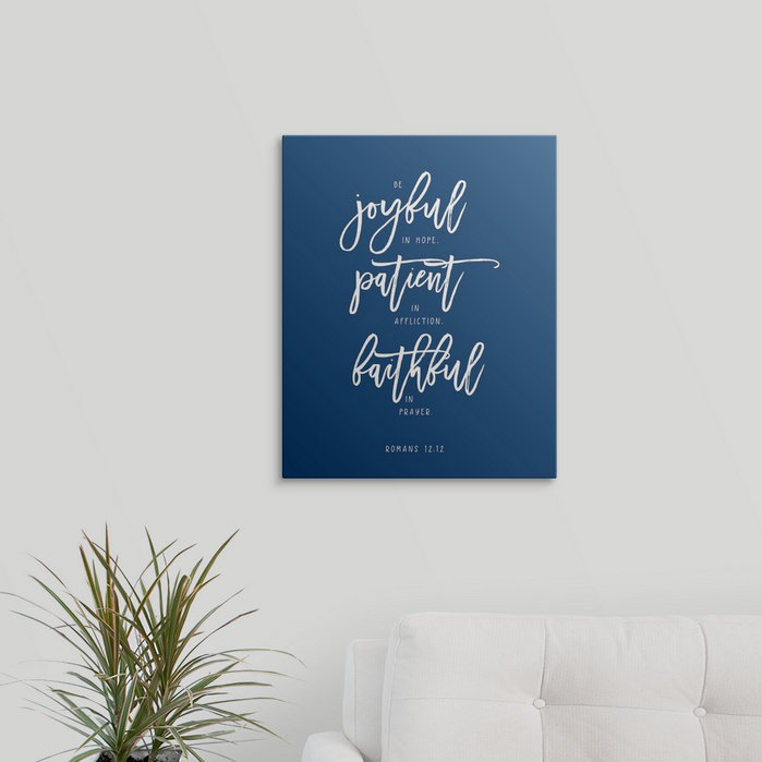 «Romans 12: 12 - Scripture Art», art textuel, H 20 po x l 16 po x P 1,5 po, Toile, Bleu