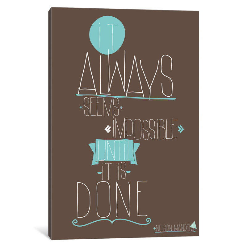 « it always "impossible », art textuel sur toile, H 18 po x l 12 po x P 1,5 po, Toile tendue, Pas de tapis