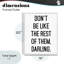 «Don't Be Like The Rest Of Them», estampe numérique, design par lettré et doublé-833436328-833436325