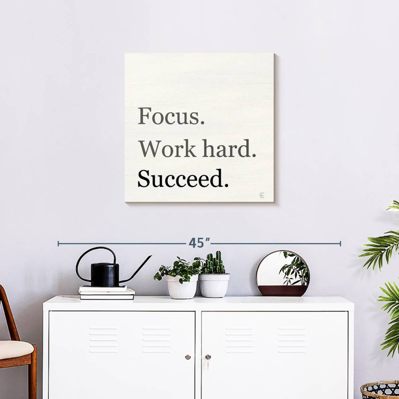 Tergel Focus Work Hard Succeed, 30" H x 30" W